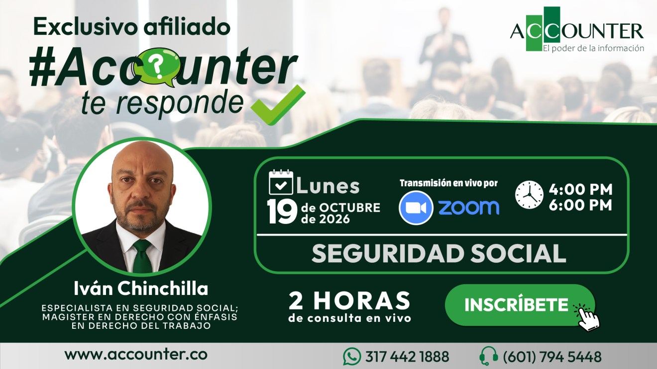 #AccounterTeResponde: Seguridad social con Iván Chinchilla